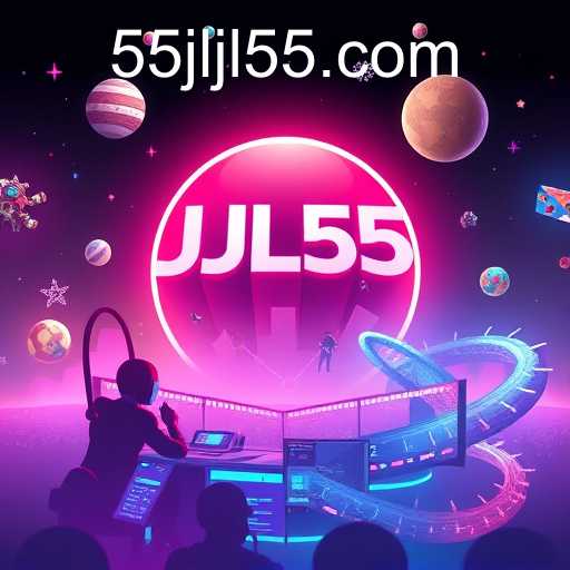 The Rise of JLJL55: A New Era for Online Gaming